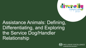 Assistance Animals: Defining, Differentiating, and Exploring the Service Dog/Handler Relationship